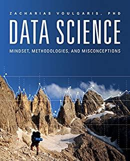 Data Science Mindset, Methodologies, and Misconceptions
