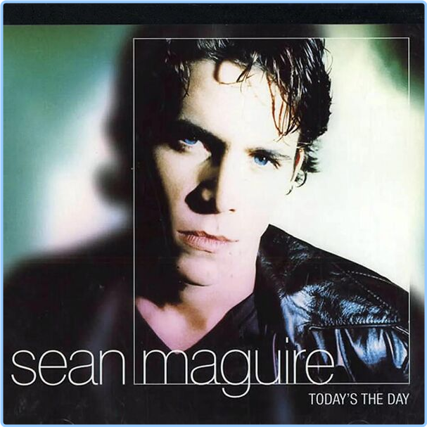 Sean Maguire Today's The Day (2024) [320 Kbps] 9LgRrXca_o