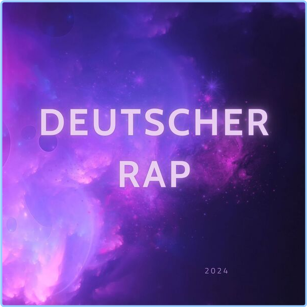 Various Artists - Deutscher Rap - (2024) [320 Kbps] YDsY53CX_o