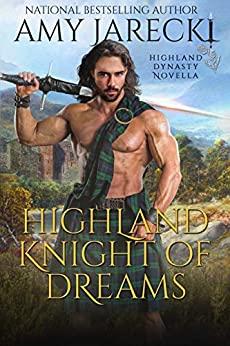 Highland Knight of Dreams (Highland Dynast - Amy Jarecki