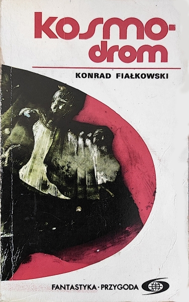 Konrad Fiałkowski - Kosmodrom cz. 2