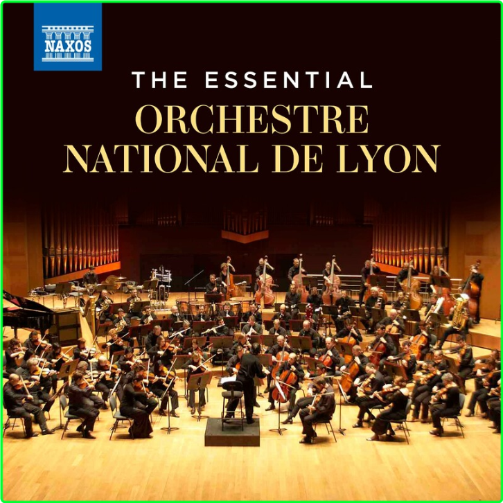 The Essential Orchestre National De Lyon (2024) WEB [FLAC] 16BITS 44 1KHZ QJhFb4bw_o