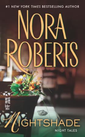 Nora Roberts   [Night Tales 03]   Nightshade