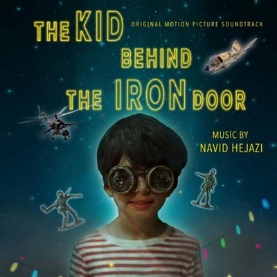 The Kid Behind the Iron Door Soundtrack
