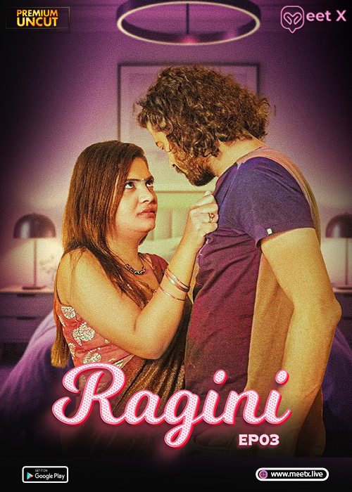 Ragini 2024 Hindi Season 01 Episodes 03 Added MeetX WEB Series 720p HDRip Download