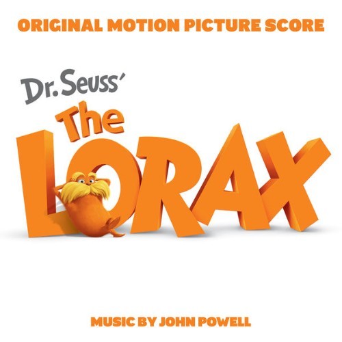 John Powell - Dr  Seuss' The Lorax (Original Motion Picture Score) - 2012