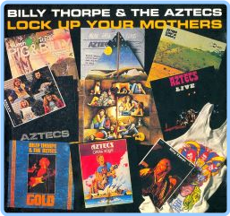 Billy Thorpe & The Aztecs Lock Up Your Mothers (1994) [FLAC] 88 FJ023Xhp_o