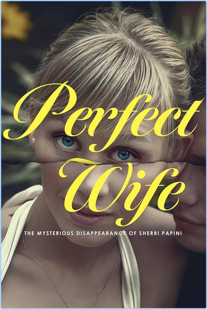 Perfect Wife The Mysterious Disappearance Of Sherri Papini S01E01 [1080p] (x265) [6 CH] N48GM8E6_o