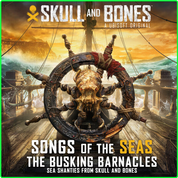 The Busking Barnacles Skull Ands Song Of The Seas Sea Shanties From Skull Ands (2024) 24Bit 48kHz [FLAC] HnbO475R_o