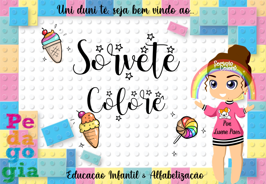 ♥    Sorvete Colorê    ♥