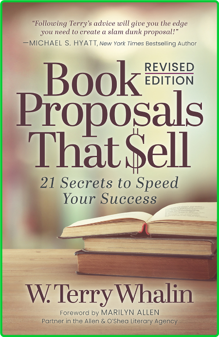 Book Proposals That $ell 21 Secrets to Speed Your Success