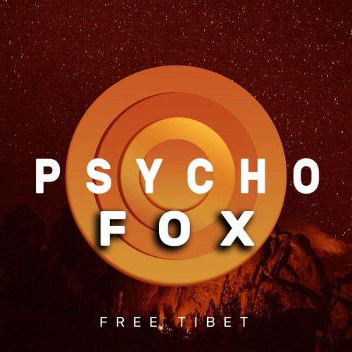 Psycho Fox - Free Tibet - 2022