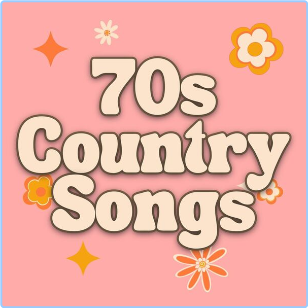 Various Artists - 70s Country Songs (2024) [320 Kbps] HHwoiwnK_o