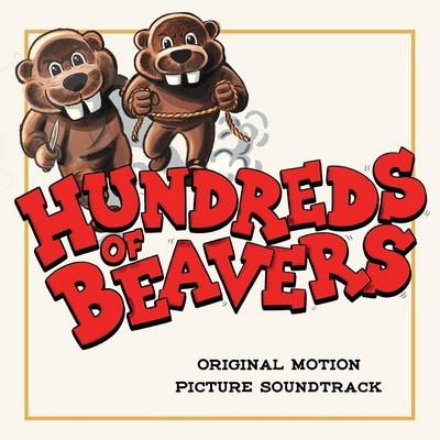 Hundreds of Beavers Soundtrack