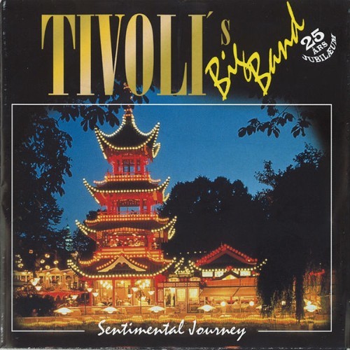 Tivoli's Big Band - Sentimental Journey - 1998