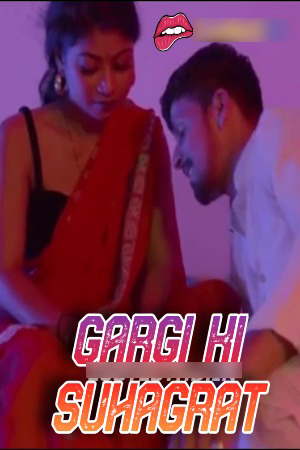 Gargi Ki Suhagrat 2024 Hindi MoodX Short Films 720p HDRip Download