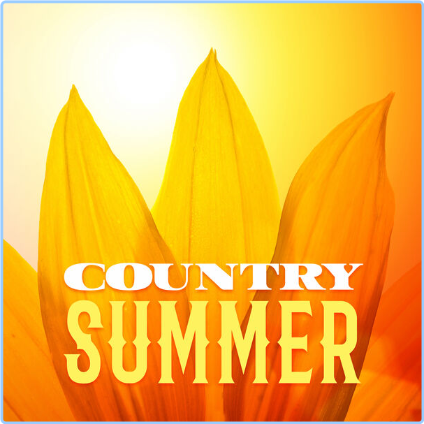 Various Artists - Country Summer (2024) [320 Kbps] CU37CNON_o