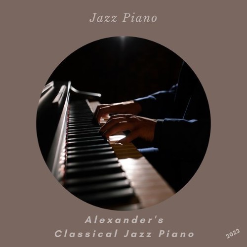 Alexander's Classical Jazz Piano - Jazz Piano - 2022