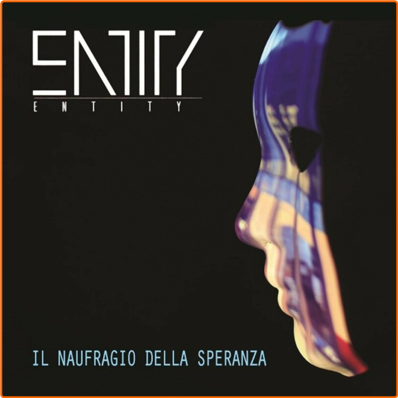 Entity Il Naufragio Della Speranza (2024) [FLAC] 16BITS 44 1KHZ EAN1v5K7_o