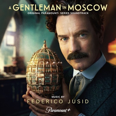A Gentleman in Moscow Soundtrack