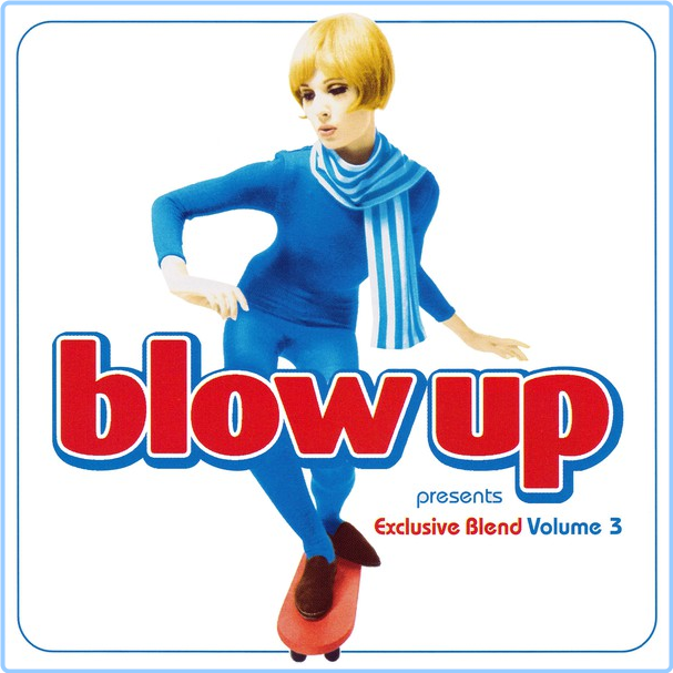 Various Blow Up Presents Exclusive Blend Volume 3 (2000) [FLAC] 5b4Bq0E4_o