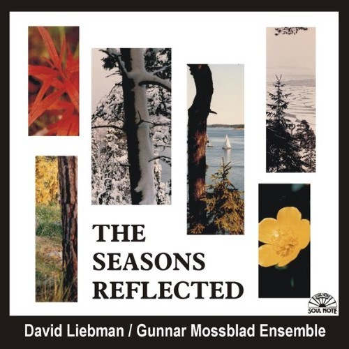 David Liebman - The Seasons Reflected - 2004