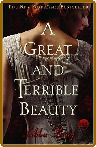 A Great and Terrible Beauty by Libba BRay  Chq4ZsUY_o