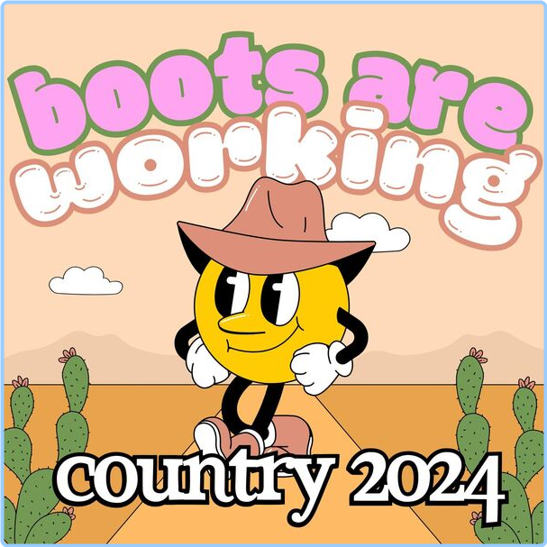 Various Artists - Boots Are Working Country (2024) [320 Kbps] CKmWecUc_o