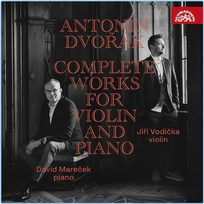 Dvorak Complete Works For Violin And Piano Jiri Vodicka, David Marecek (2024) 24 96 N5F5SXSV_o