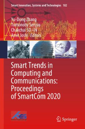 Smart Trends in Computing and Communications Proceedings of SmartCom 2020 (Smart I...
