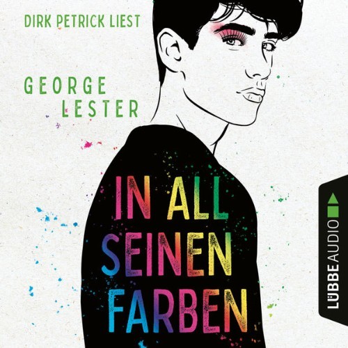 George Lester - In all seinen Farben  (Ungekürzt) - 2021