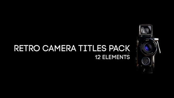Retro Camera Titles Pack - VideoHive 18119638