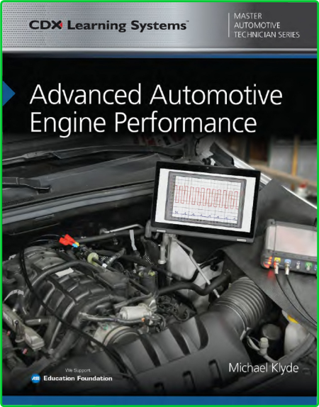 Advanced Automotive Engine Performance (Master Automotive Technician)