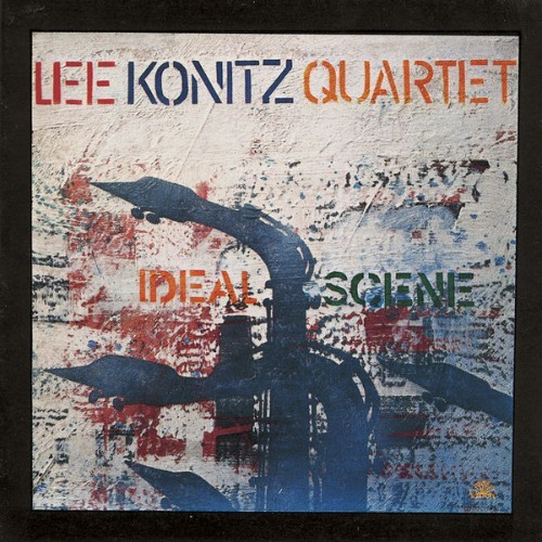 Lee Konitz Quartet - Ideal Scene - 1986