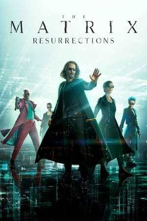 The Matrix Resurrections 2021 720p 1080p BluRay