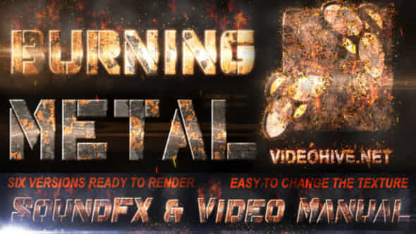 Burning Metal - VideoHive 6020354