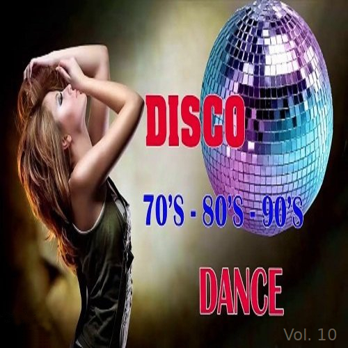 VA - Disco Dance 70-90's vol. 10 (2022)
