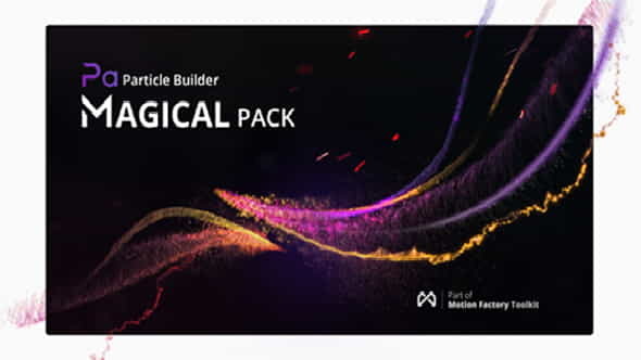 Particle Builder | Magical Pack: - VideoHive 20004075