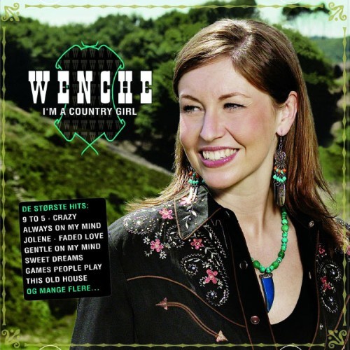 Wenche - I'm A Country Girl - 2005