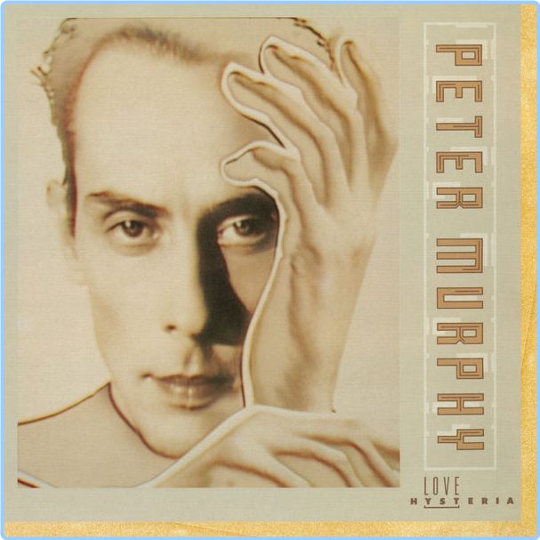 Peter Murphy Love Hysteria Expanded Edition (2013) Rock Flac 24 96 Th4FBfor_o