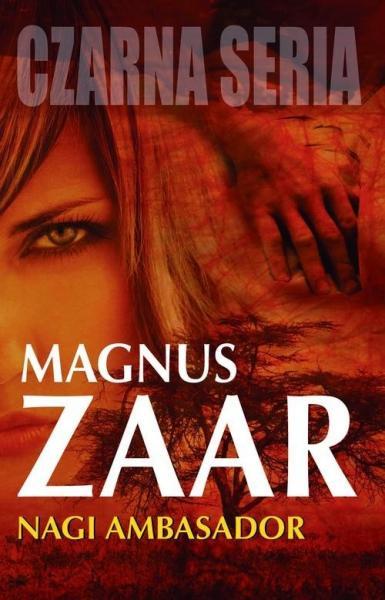 Magnus Zaar - Nagi ambasador