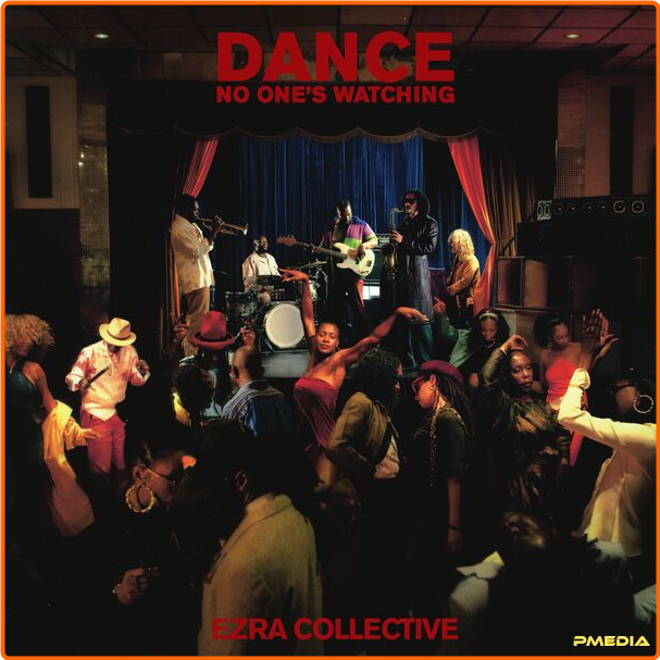 Ezra Collective Dance No One's Watching (2024) 24Bit 96kHz [FLAC] ChbxHb2y_o