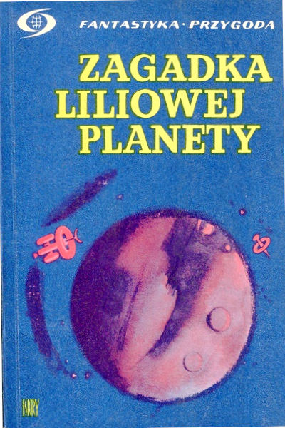 Antologia SF - Zagadka liliowej planety