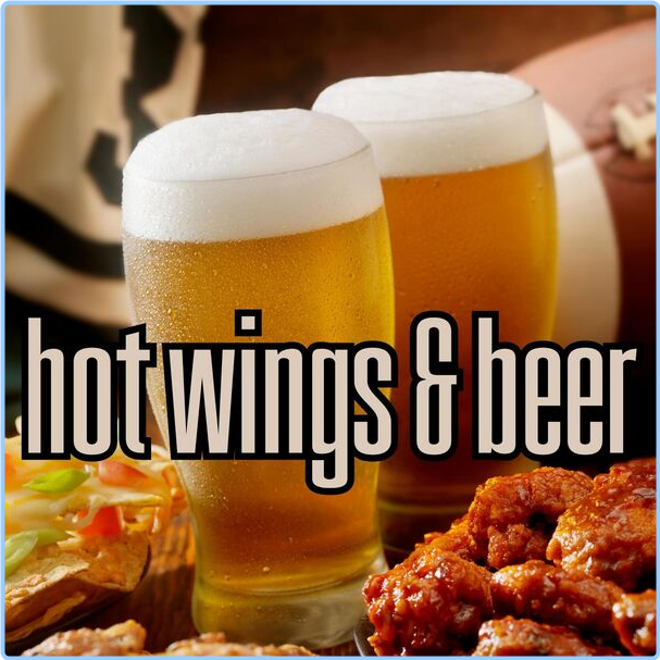 Various Artists - Hot Wings & Beer (2024) [320 Kbps] TanNWSdP_o