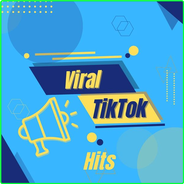 Various Artists - Viral TikTok Hits (2024) [320 Kbps] BxCsgvxf_o
