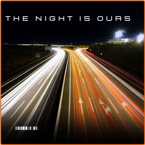 Various Artists - The Night Is Ours (2024) [320 Kbps] ZqlKsrhj_o