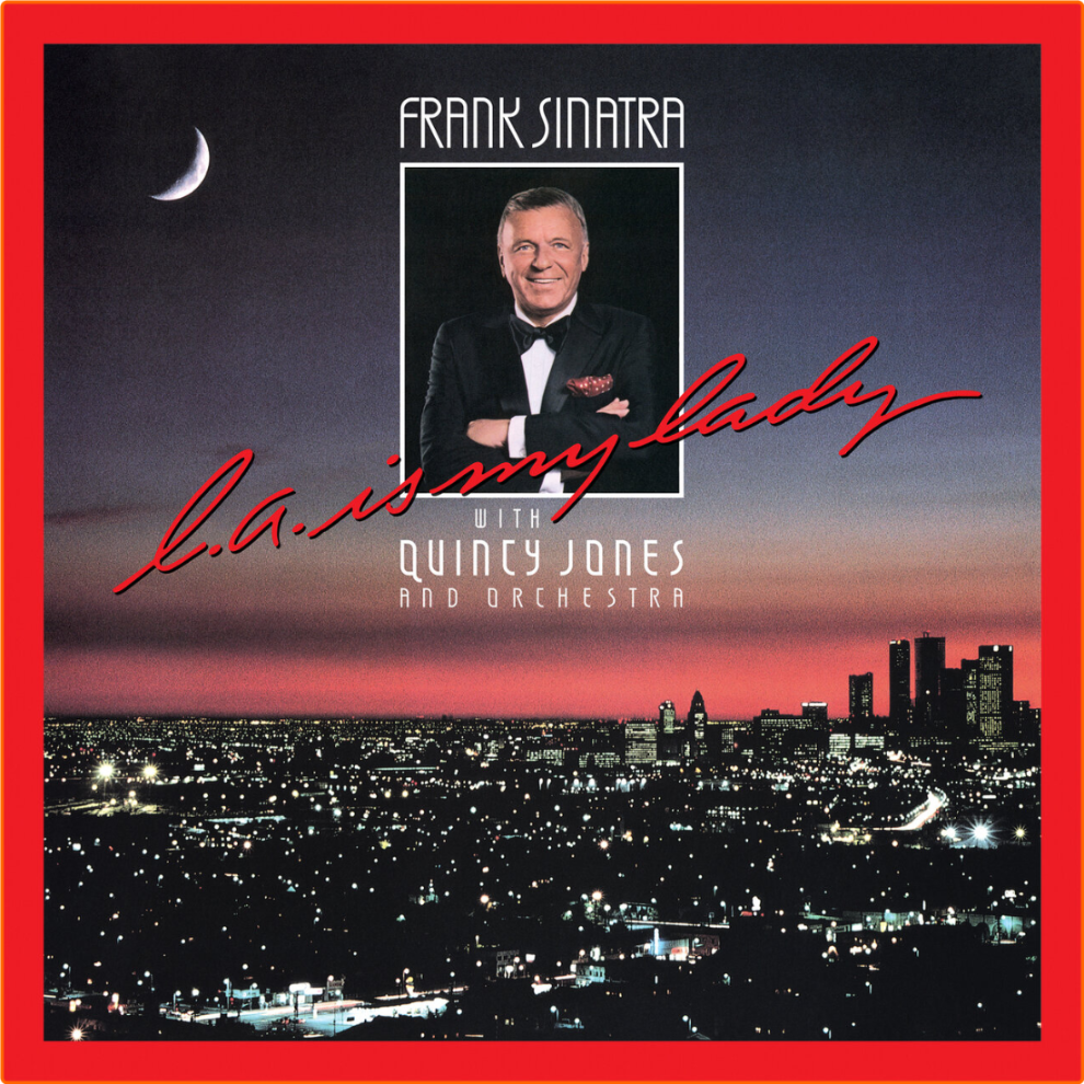 Frank Sinatra Quincy Jones L A Is My Lady (Deluxe Edition (2024) Mix) (2024) [16Bit 44 1kHz] [FLAC] [PMEDIA] ⭐️ V7FFFllp_o