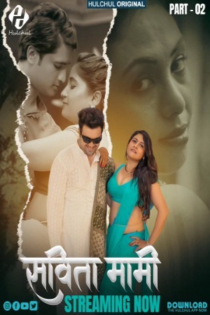 Savita Mami 2025 Hindi Season 01 Episodes 04-06 Added Hulchul WEB Series 720p WEB-DL Download