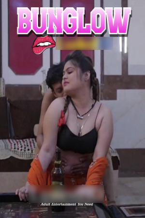 Bunglow 2025 Hindi WebSex Short Films 720p HDRip Download