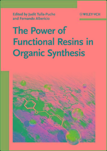 The Power Of Functional Resins In Organic Synthesis